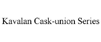 KAVALAN CASK-UNION SERIES