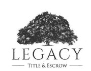 LEGACY TITLE & ESCROW