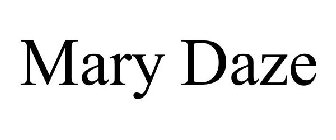 MARY DAZE