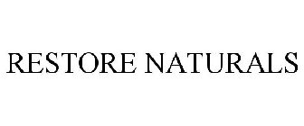 RESTORE NATURALS