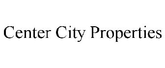 CENTER CITY PROPERTIES