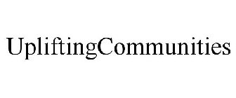 UPLIFTINGCOMMUNITIES