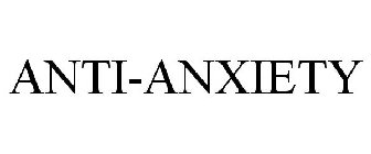 ANTI-ANXIETY