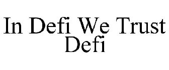 IN DEFI WE TRUST DEFI