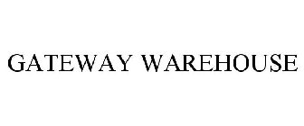GATEWAY WAREHOUSE