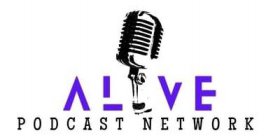 ALIVE PODCAST NETWORK