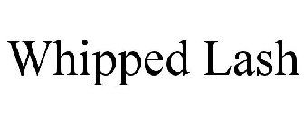 WHIPPED LASH