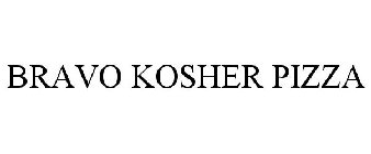 BRAVO KOSHER PIZZA