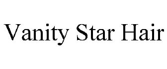 VANITY STAR HAIR