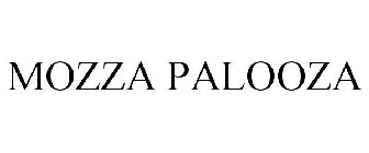 MOZZA PALOOZA