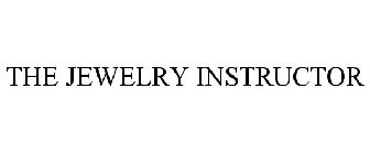 THE JEWELRY INSTRUCTOR