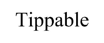 TIPPABLE