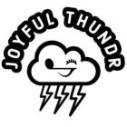JOYFUL THUNDR