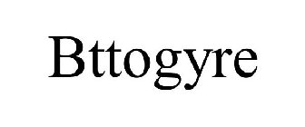 BTTOGYRE