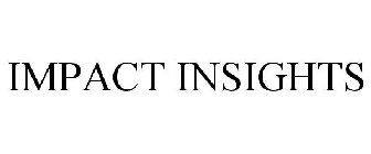 IMPACT INSIGHTS