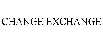 CHANGE EXCHANGE