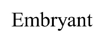 EMBRYANT