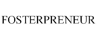 FOSTERPRENEUR