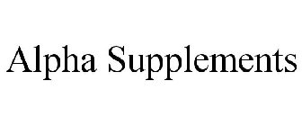 ALPHA SUPPLEMENTS