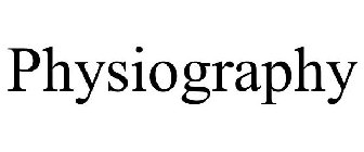 PHYSIOGRAPHY