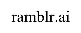 RAMBLR.AI