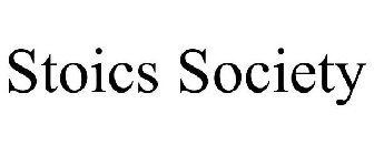 STOICS SOCIETY