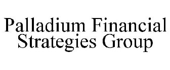 PALLADIUM FINANCIAL STRATEGIES GROUP