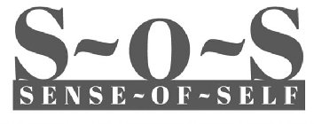 S-O-S SENSE-OF-SELF