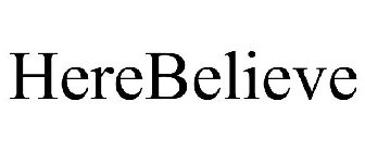 HEREBELIEVE