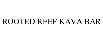 ROOTED REEF KAVA BAR