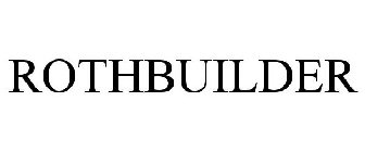 ROTHBUILDER