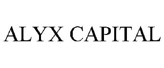 ALYX CAPITAL