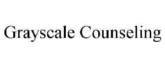 GRAYSCALE COUNSELING