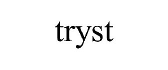 TRYST