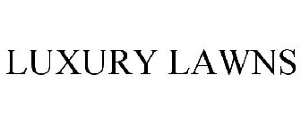 LUXURY LAWNS