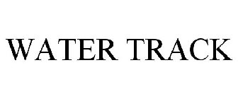 WATER TRACK
