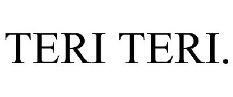 TERI TERI.
