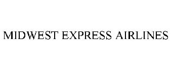 MIDWEST EXPRESS AIRLINES