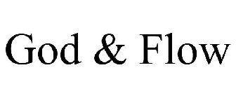 GOD & FLOW