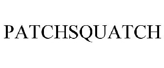PATCH SQUATCH