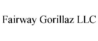 FAIRWAY GORILLAZ LLC