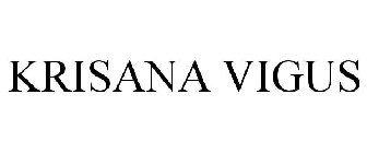 KRISANA VIGUS