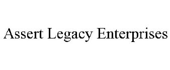 ASSERT LEGACY ENTERPRISES