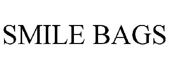 SMILE BAGS