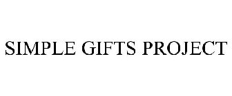 SIMPLE GIFTS PROJECT