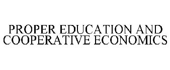 PROPER EDUCATION AND COOPERATIVE ECONOMICS