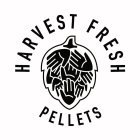 HARVEST FRESH PELLETS