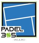 PADEL 305 · MIAMI ·