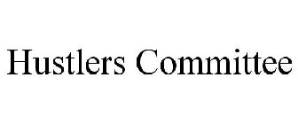 HUSTLERS COMMITTEE