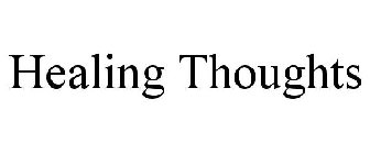 HEALING THOUGHTS